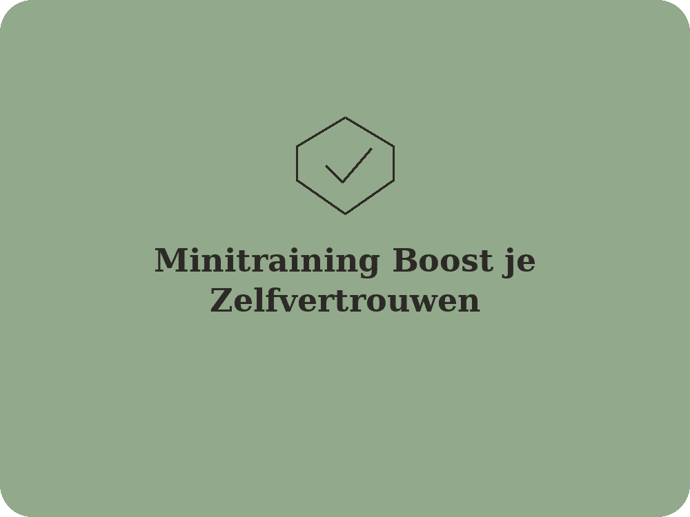 minitraining boost je zelfvertrouwen